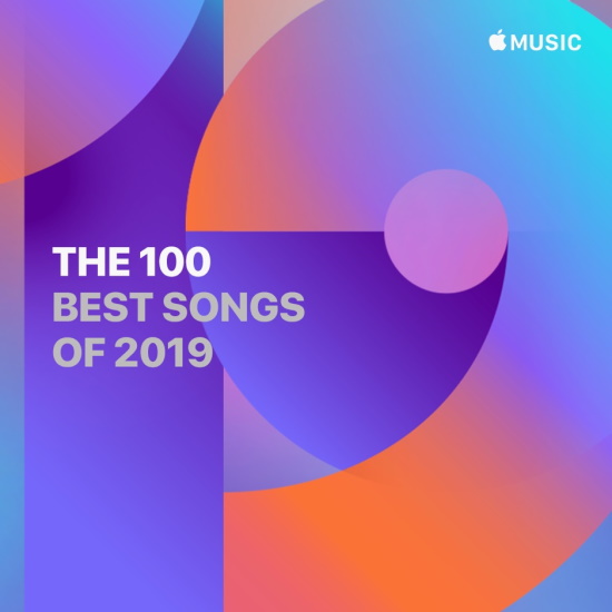 The 100 Best Songs of 2019 - Apple Music