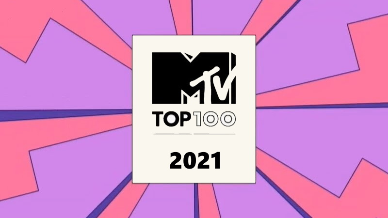 MTV TOP 100: 2021
